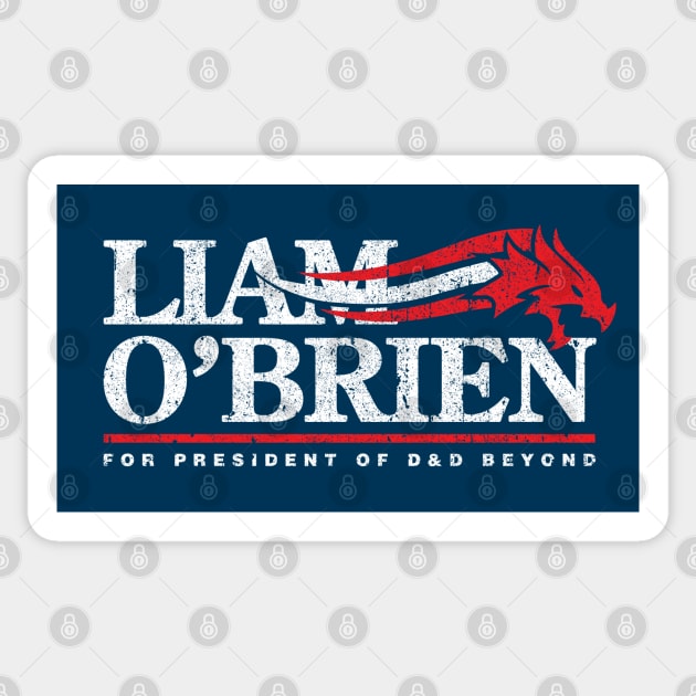 Liam O'Brien For President Sticker by huckblade